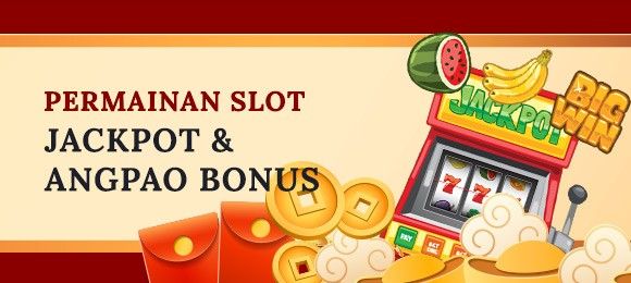 Permainan Slot Jackpot & Angpao Bonus